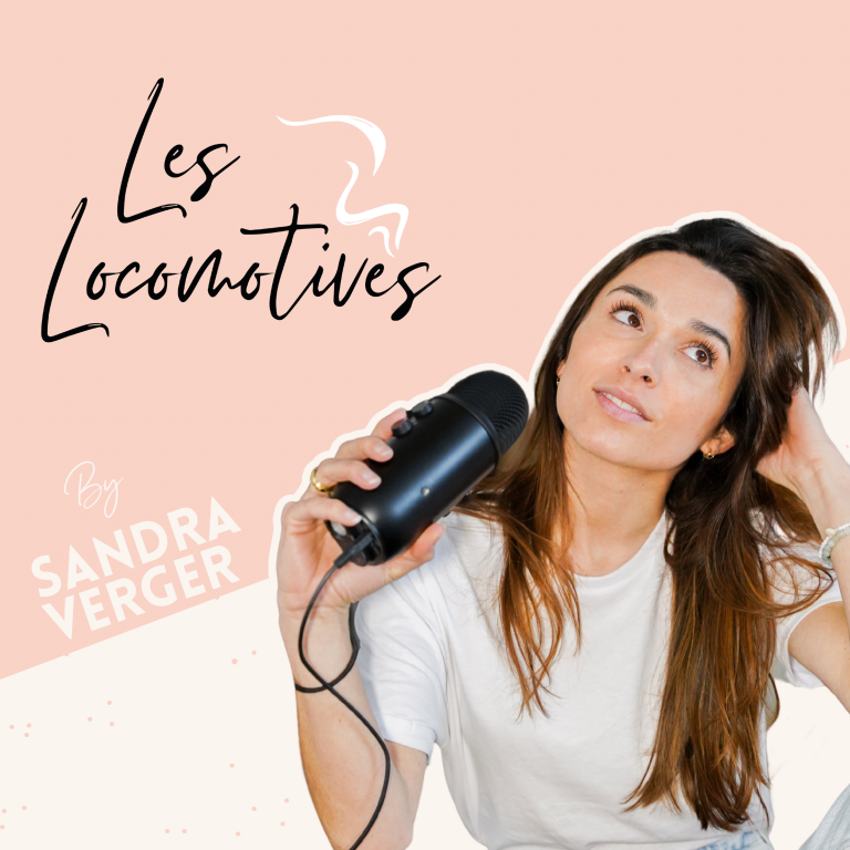 Sandra Verger - podcast Les Locomotives